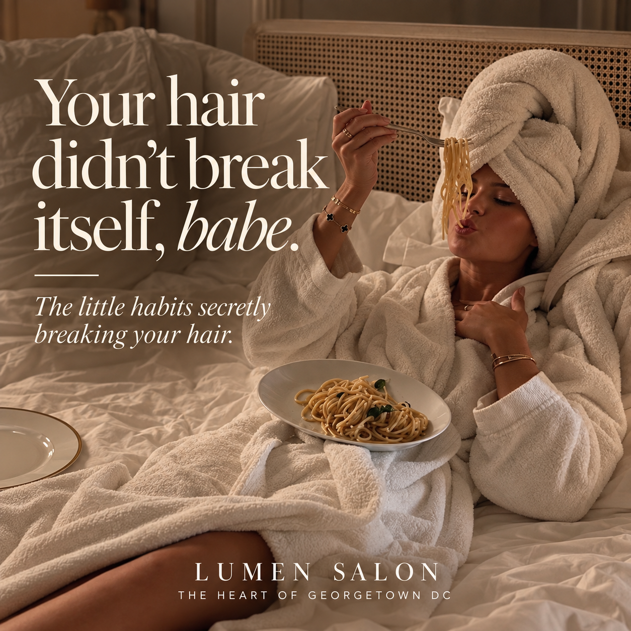 Hair breakage prevention tips from Lumen Salon in Georgetown DC featuring “Your hair didn’t break itself, babe.”